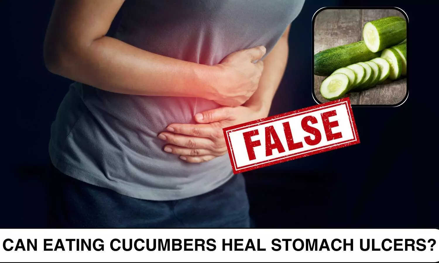 Fact Check: Can eating cucumbers heal stomach ulcers?