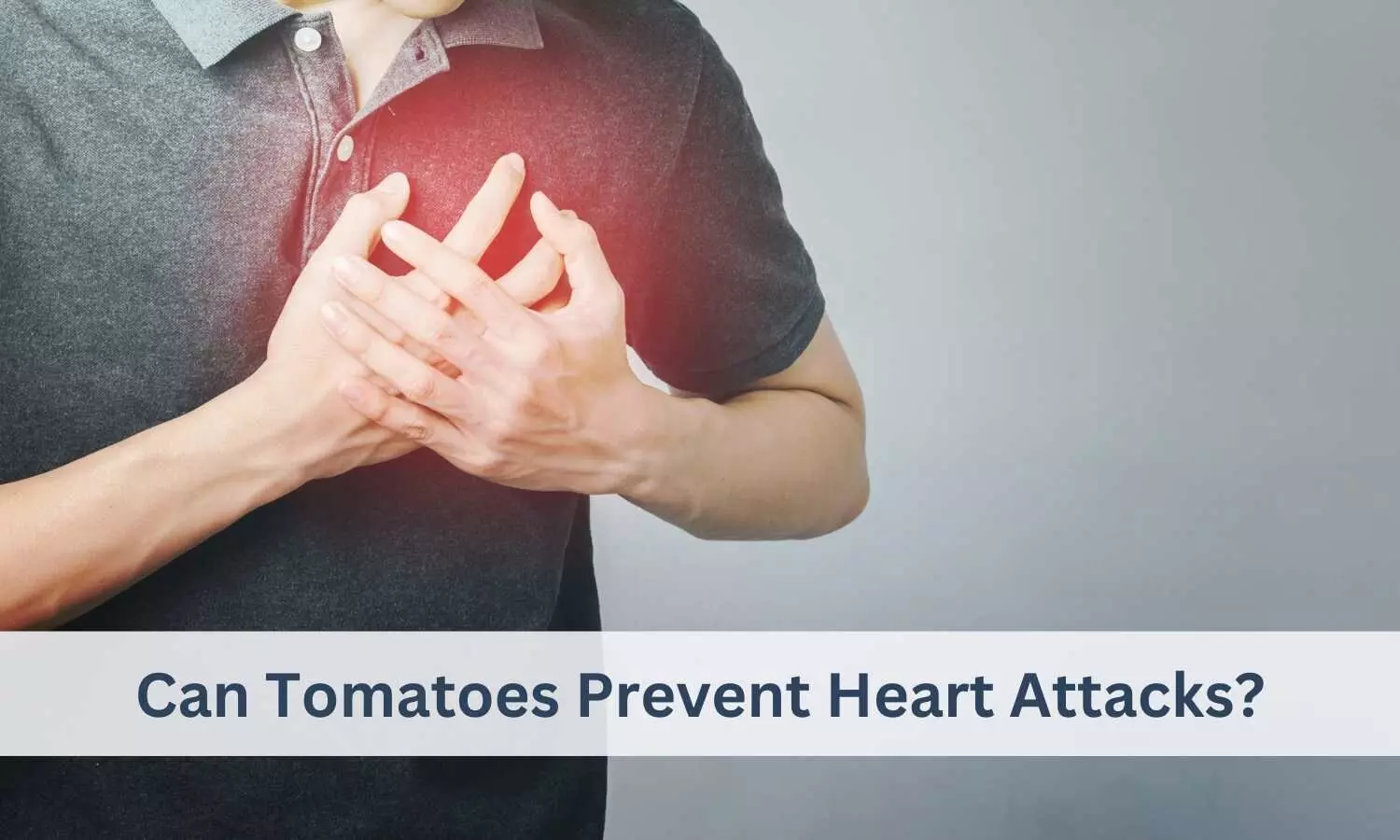 Fact Check: Can Tomatoes Prevent Heart Attacks?