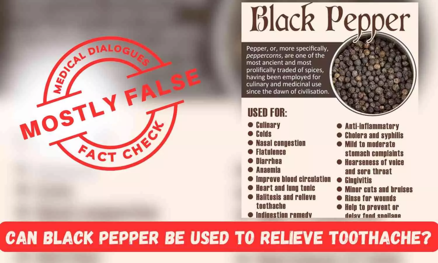 Fact Check: Can we use Black Pepper to Relieve Toothache?