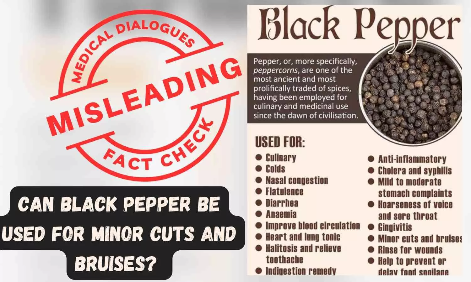 Fact Check: Can Black Pepper be used for Minor cuts and Bruises?