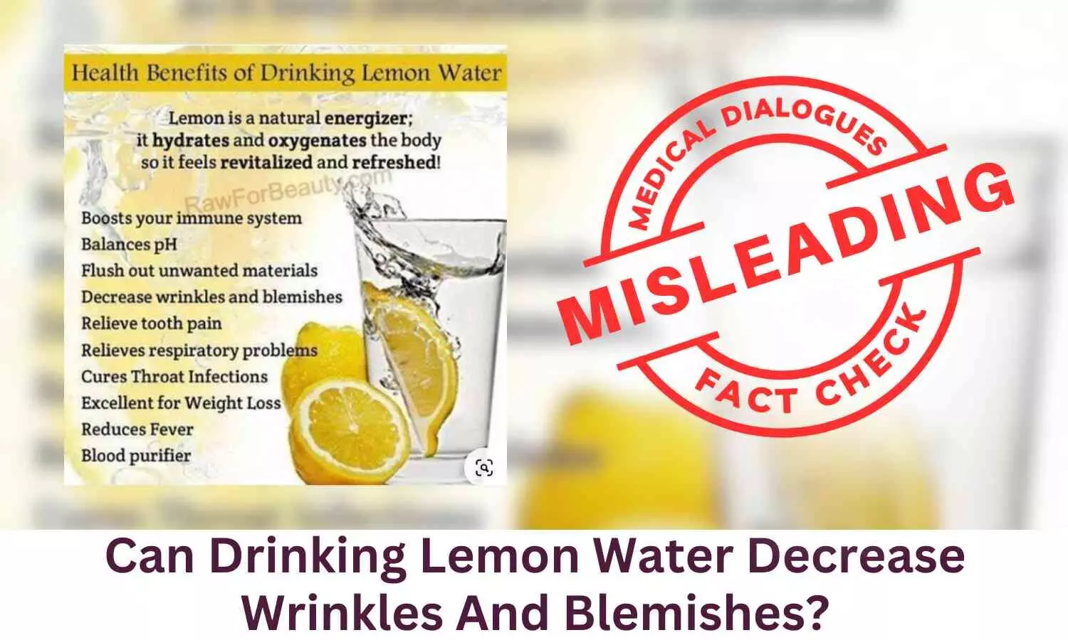 Fact Check: Can Drinking Lemon Water Decrease Wrinkles And Blemishes?