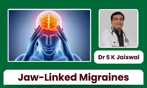 When Headaches Are From Jaw Tension: Neurologists Reporting a Surge in TMJ-Linked Migraines - Dr S K Jaiswal
