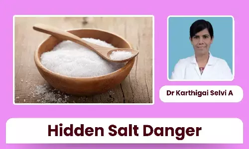Salt-Sneaking Foods: New Metabolic Risks in Everyday Snacks Indians Consider “Healthy” - Dr Karthigai Selvi A Salt-Sneaking Foods: New Metabolic Risks in Everyday Snacks Indians Consider “Healthy” - Dr Karthigai Selvi A